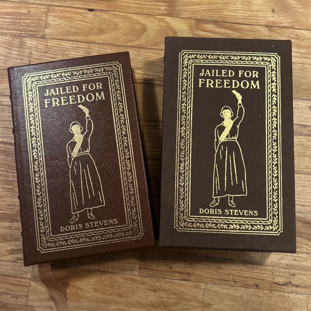 JAILED FOR FREEDOM DELUXE LTD Women's Suffrage Story Easton‎ Press - With BOX